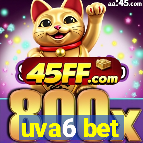 uva6 bet
